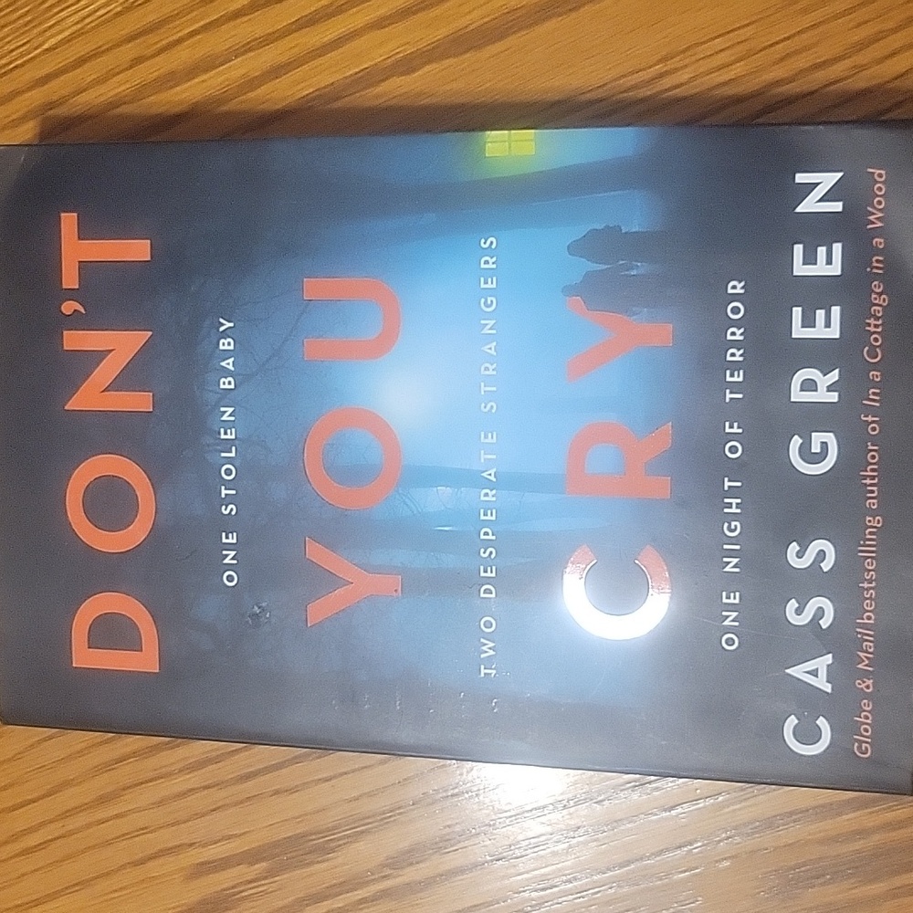 Don't you Cry by Cass Green Novel